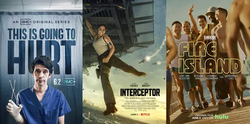 This combination of photos shows promotional art for, from left, "This is Going to Hurt," a series premiering June 2 on AMC+, "Interceptor," a film premiering June 3 on Netflix and "Fire Island," a film premiering June 3 on Hulu. (AMC+/Netflix/Hulu via AP)